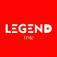 LEGEND TIME
