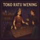 TOKO RATU WENING