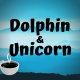 Dolphin and Unicorn