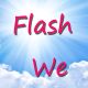 Flash we