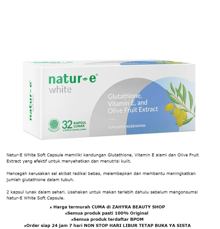 Natur e White Glutathione Soft Capsule 32s \ 16s / vitamin E