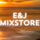 E&J MixStore