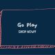 Go play