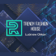 trendy fashion house