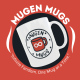 Mugen Mugs