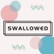 Swallowed