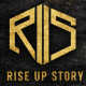 Rise Up Story