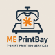 MEPrintBayT-ShirtPrintingServices