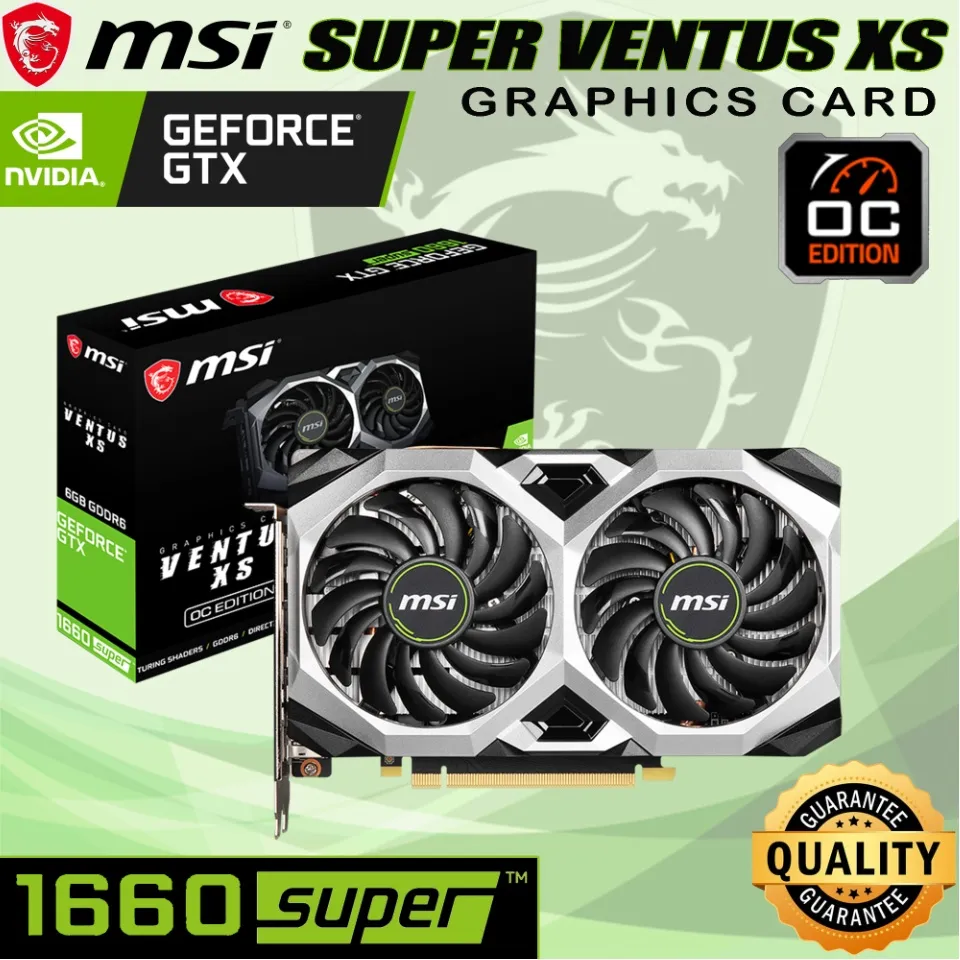 msi GeForce GTX 1660 SUPER VENTUS XS OC Edition NVIDIA PCI Express ...