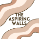 The Aspiring Walls