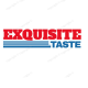 Exquisite Taste