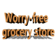 Worry free grocery store 1688