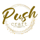 PUSH Craft