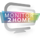 monitor2home