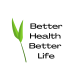 Better Health Better Life