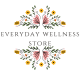 EVERYDAY WELLNESS STORE