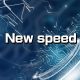 New speed