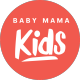 Baby Mama Kids