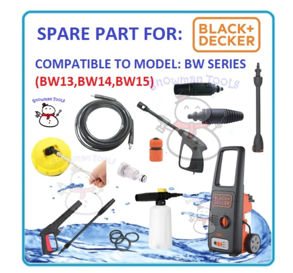 SPARE PART BW13 BW14 BW15 BLACK DECKER HIGH PRESSURE WASHER