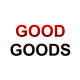 Every good goods