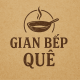 Gian Bếp Quê