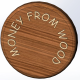 Money from Wood