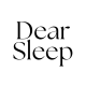 Dear Sleep Co