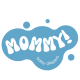 MOMMY! - BỈM TÃ