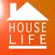 House Life