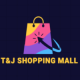 T&J Shopping mall