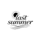 Last Summer ᐝ