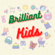 brilliant kids