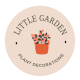 Little Garden Home Deco