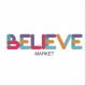 BELIEVE MARKET