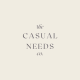 The Casual Needs