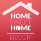 Home Sweet Home Decor