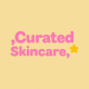Curated Skincare *