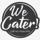 Cater
