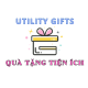 QUÀ TẶNG TIỆN ÍCH