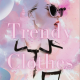 Trendy Clothes Apparel