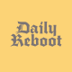 Daily Reboot