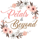 PETALS AND BEYOND
