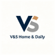 V&S Home & Daily