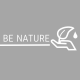 BE NATURE