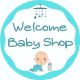 Welcome Baby Shop
