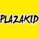 plazakid