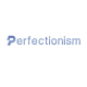 Perfectionism Store