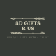 3D GIFTS R US