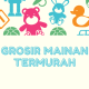 Grosirmainantermurah