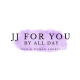 JJ for you By All Day
